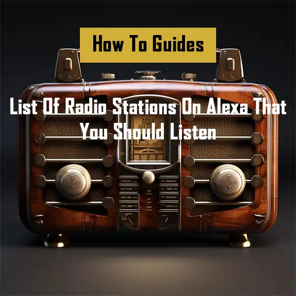 list-of-radio-stations-on-alexa-that-you-should-listen