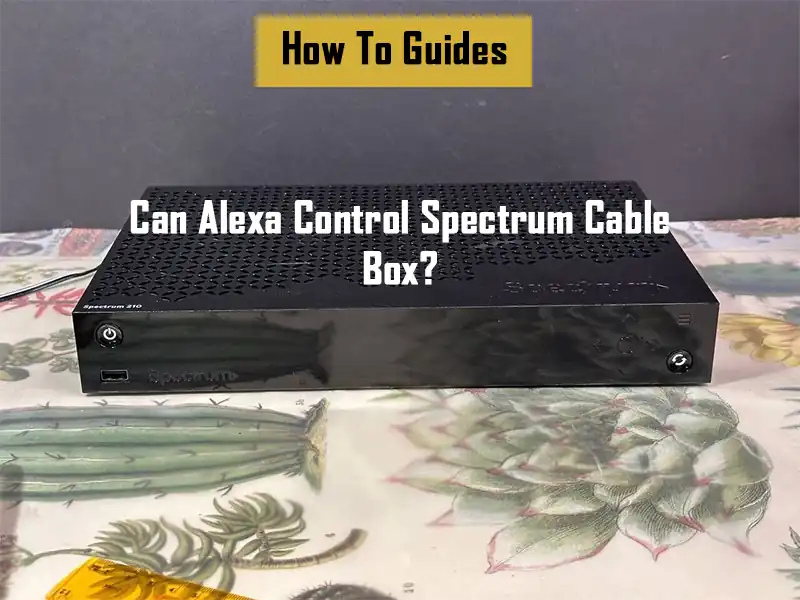 alexa-control-spectrum-cable-box