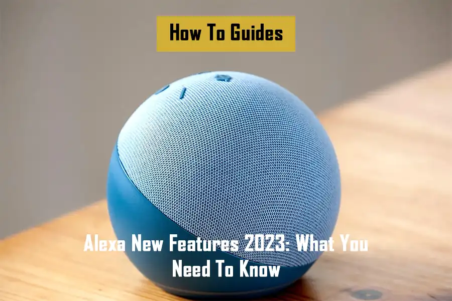 alexa-new-features-2022-what-you-need-to-know