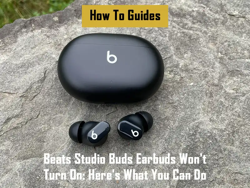 beats-studio-buds-earbuds-wont-turn-on