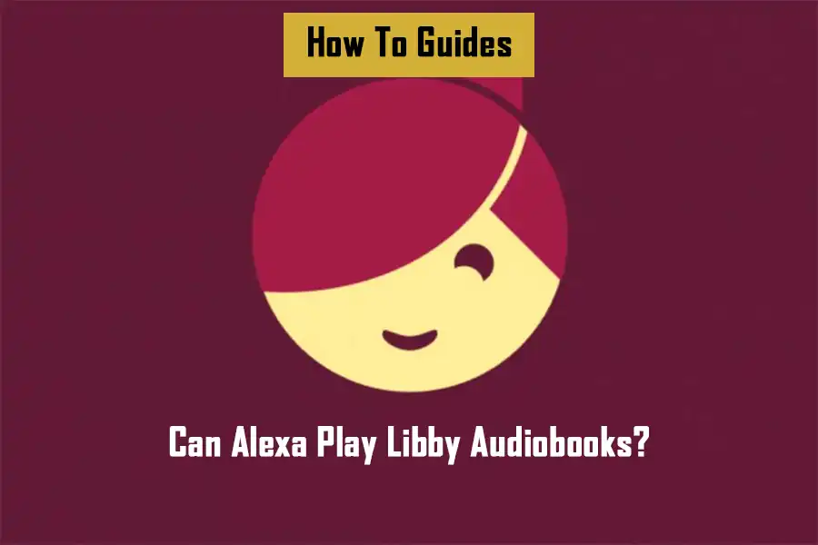 can-alexa-play-libby-audiobooks