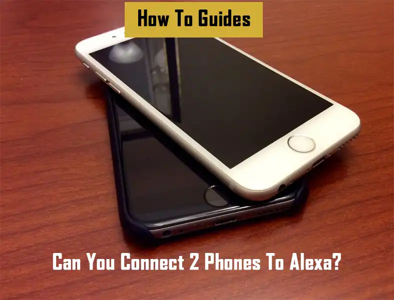 connect-2-phones-to-alexa