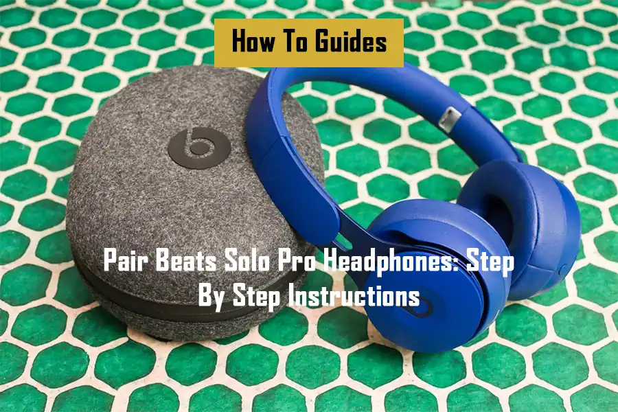 how-to-pair-beats-solo-pro