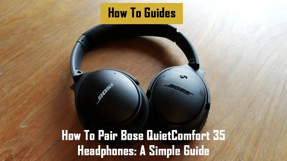 how-to-pair-bose-quietcomfort-35