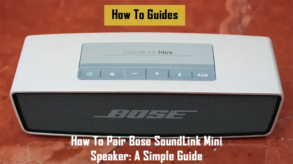 how-to-pair-bose-soundlink-mini