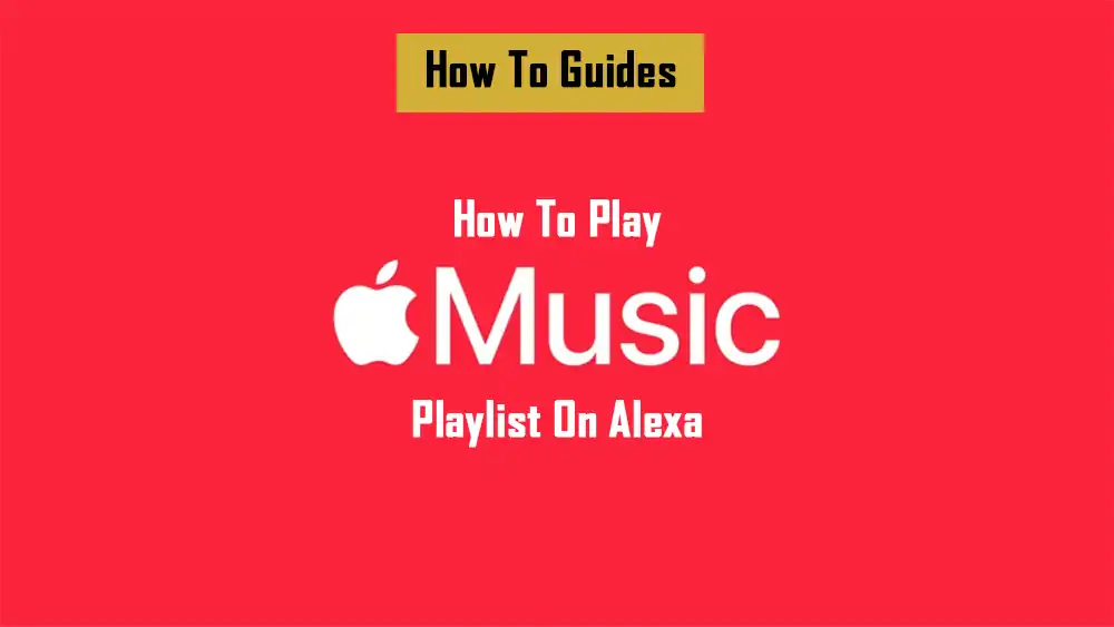 how-to-play-apple-music-playlist-on-alexa