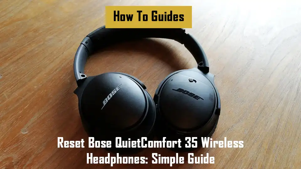 how-to-reset-bose-quietcomfort-35