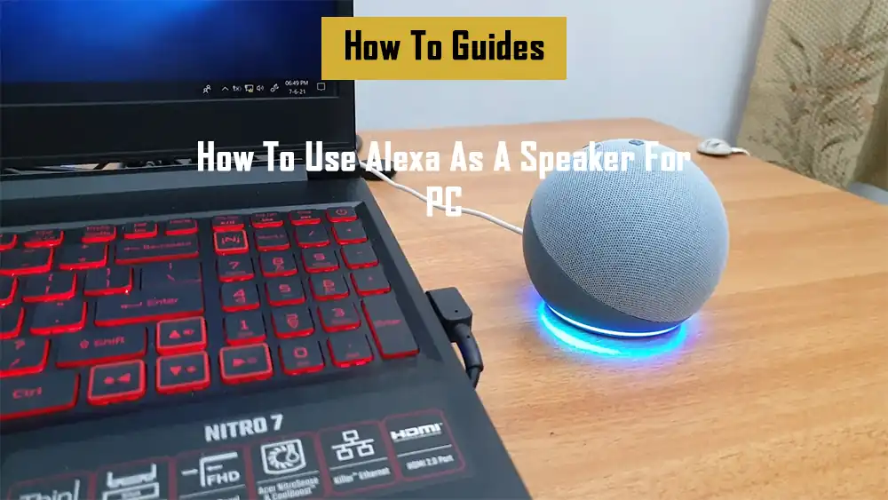 use-alexa-as-a-speaker-for-pc