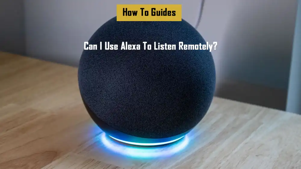 use-alexa-to-listen-remotely