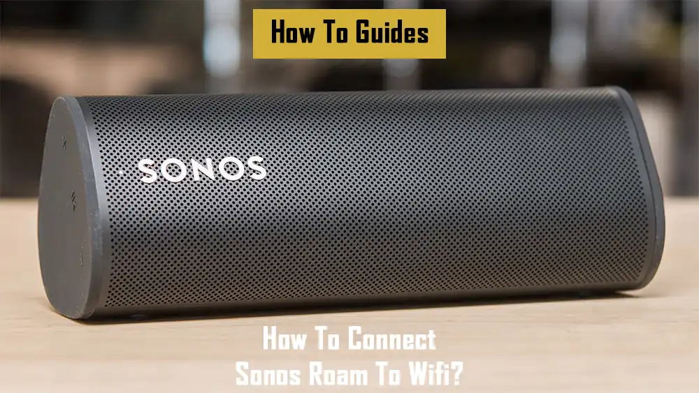 connect-sonos-roam-to-wifi