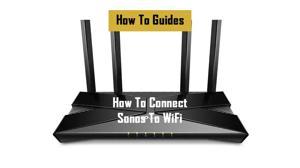 connect-sonos-to-wifi