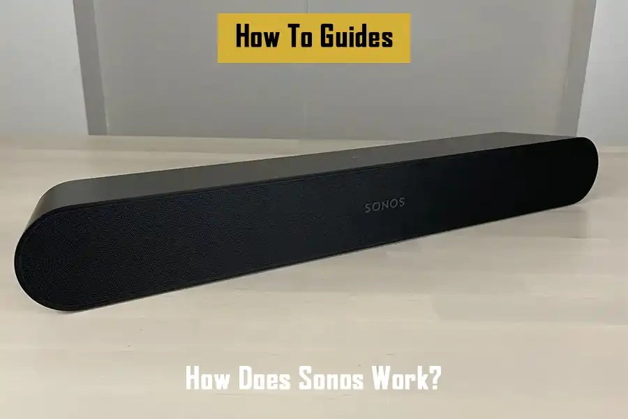 how-does-sonos-work