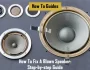 how-to-fix-a-blown-speaker