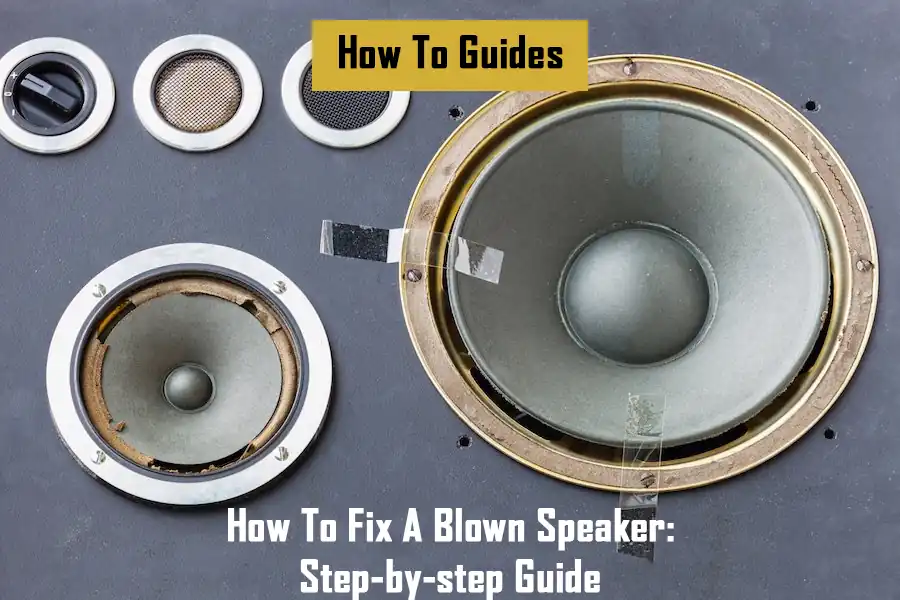 how-to-fix-a-blown-speaker