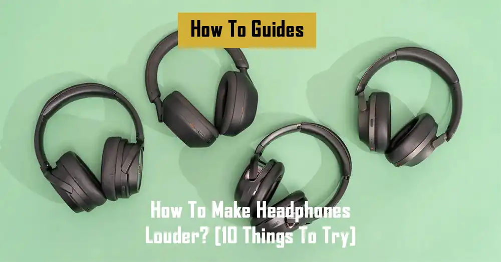 how-to-make-headphones-louder