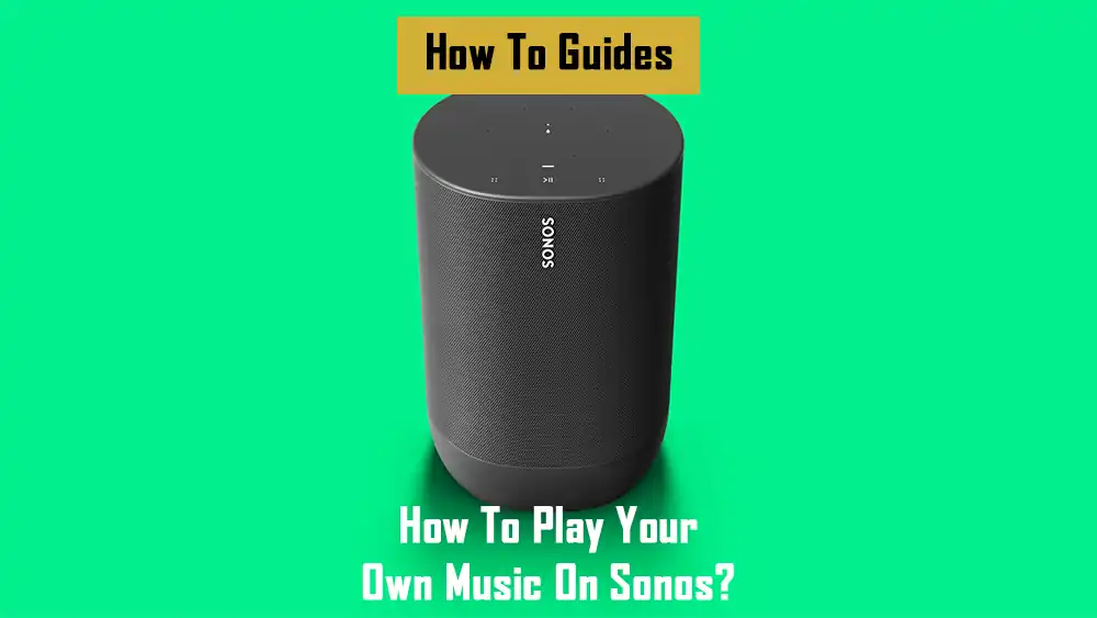 play-your-own-music-on-sonos