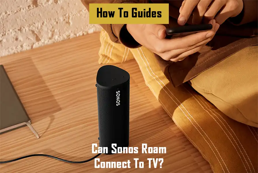 sonos-roam-connect-to-tv